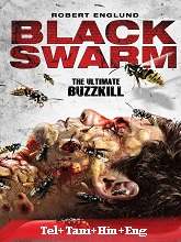 Black Swarm (2007) HDRip Original [Telugu + Tamil + Hindi + Eng] Dubbed Full Movie Watch Online Free