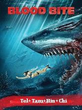 Blood Bite (2020) HDRip Original [Telugu + Tamil + Hindi + Eng] Dubbed Movie Watch Online Free