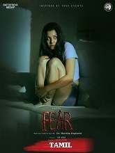 Fear (2024) HDRip Tamil (Original) Full Movie Watch Online Free