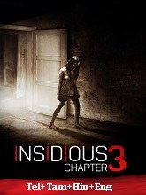Insidious: Chapter 3 (2015) BRRip Original [Telugu + Tamil +  Hindi + Eng] Dubbed Full Movie Watch Online Free