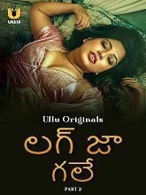 Lag Ja Gale (2025) HDRip Telugu Season 1 Part 2 Watch Online Free