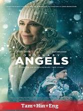 Ordinary Angels (2024) BRRip Original [Tamil + Hindi + Eng] Dubbed Movie Watch Online Free