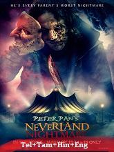 Peter Pan’s Neverland Nightmare (2025) HDRip Original [Telugu + Tamil + Hindi + Eng] Dubbed Movie Watch Online Free