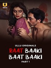 Raat Baaki Baat Baaki (2025) HDRip Hindi Season 1 Part 1 Watch Online Free